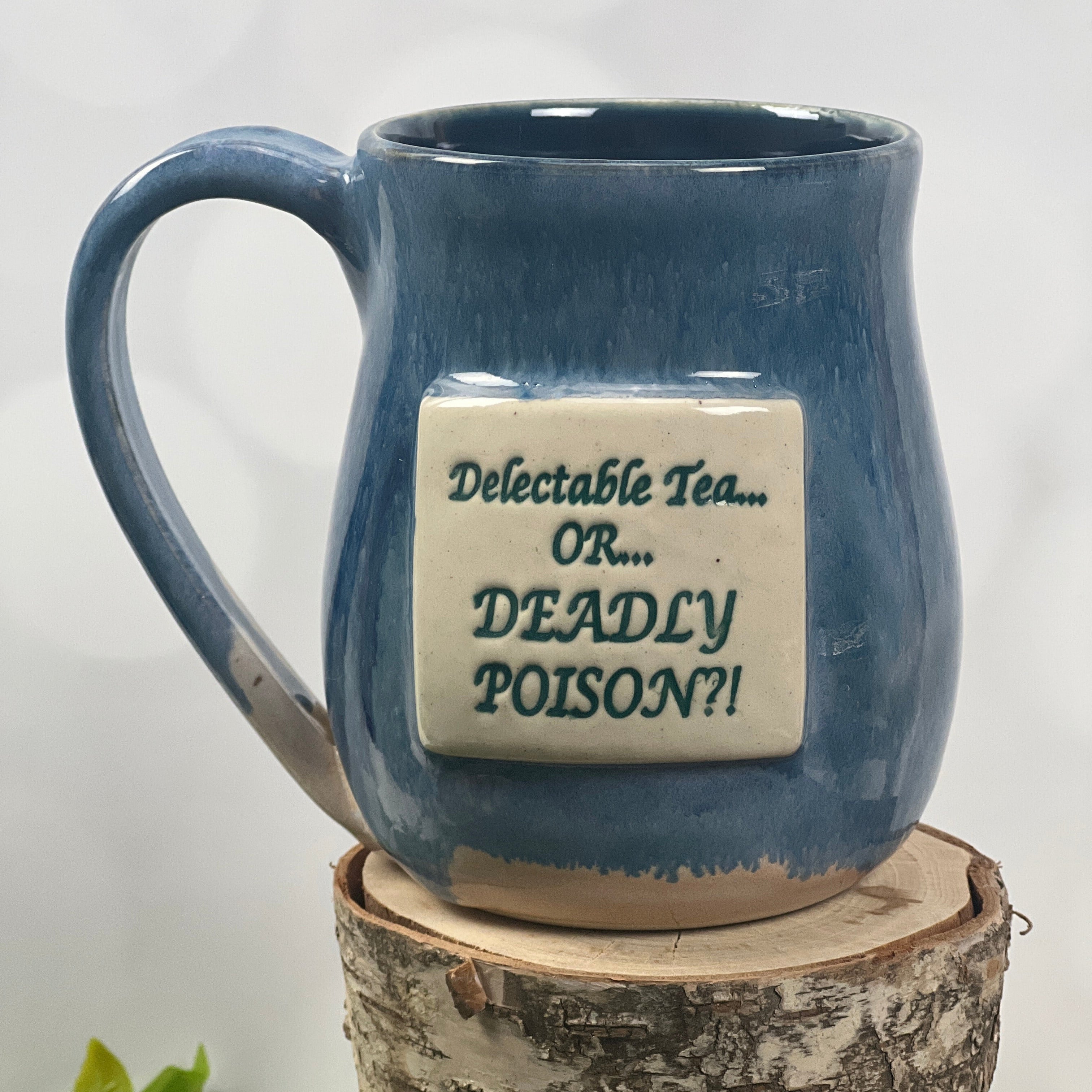 Delectable Tea... Or Deadly Poison Mug