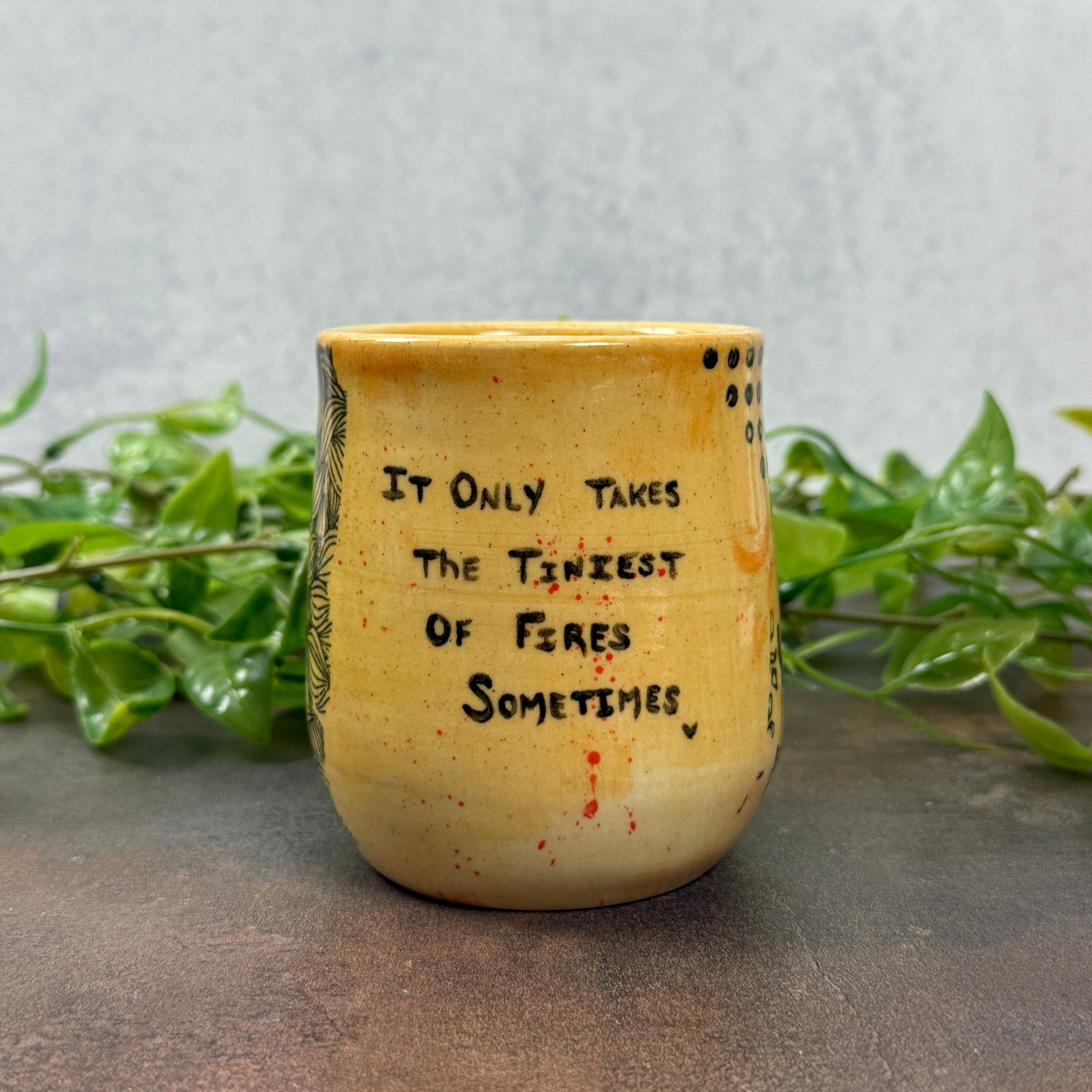 Tiniest of Fires cup