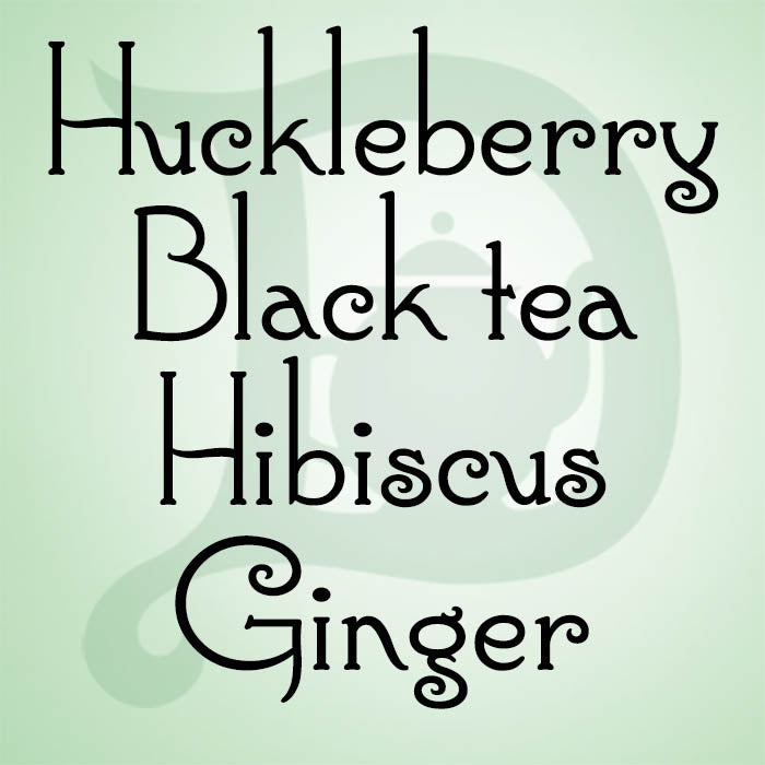 Huckleberry black, hibiscus, ginger