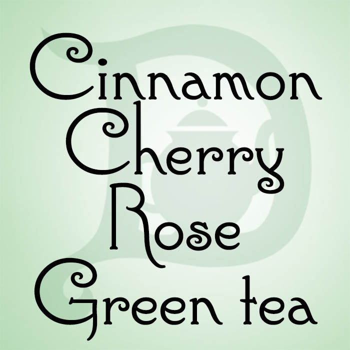 Cinnamon Cherry Rose Green